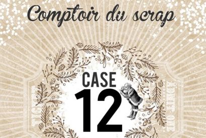 CASE 12: Tuto offert par Zélie