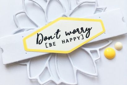 Don't worry be happy par Encre sur le scrap