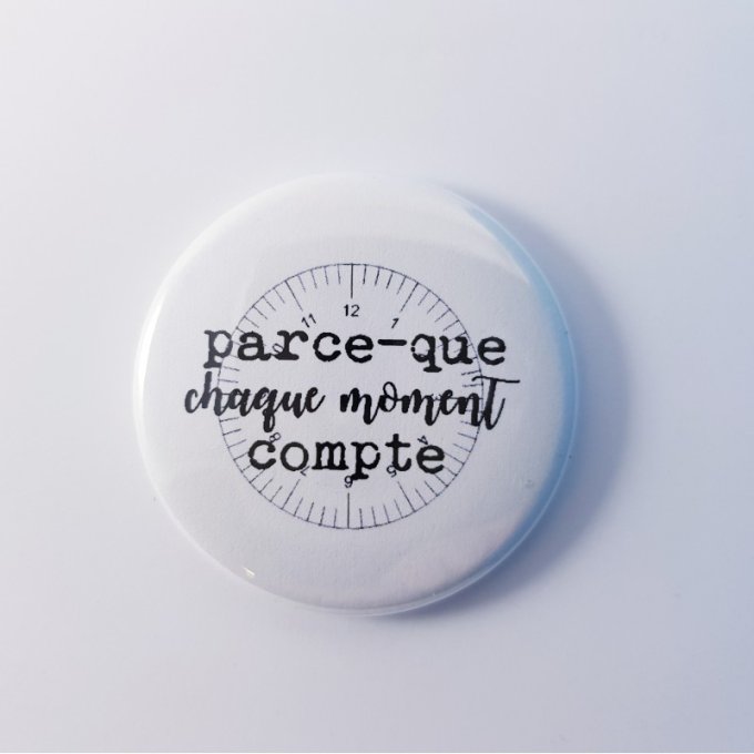 BXL0218-AM6 Badge XL Parce que chaque moment compte